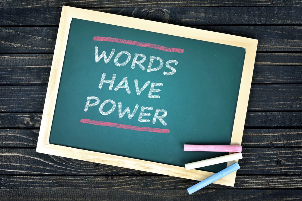 Pay Attention To Your Words – They Can Change Your World - Neen James